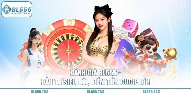 Đánh Giá BL555